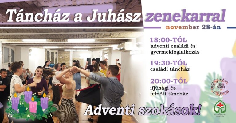 Táncház a Juhász zenekarral – Adventi szokások!