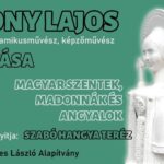 Magyar Szentek, Madonnák és Angyalok – Vékony Lajos kiállítása