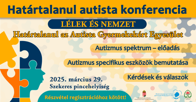 Lélek és Nemzet Konferencia – Határtalanul az Autista Gyermekekért Egyesület